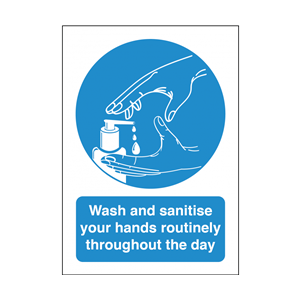 Wash & Sanatise Your Hands Routinely Throughout The Day A5 Self Adhesive Vinyl
