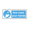 Now Wash Your Hands Self Adhesive Vinyl Sticker 10 x 10cm